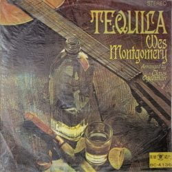 Wes Montgomery: Tequila (Unofficial Release)