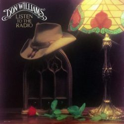 Don Williams: Listen To The Radio