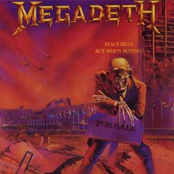 Megadeth Peace Sells But Who's Buying